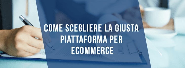 come-scegliere-la-giusta-piattaforma-per-ecommerce-idee-consigli