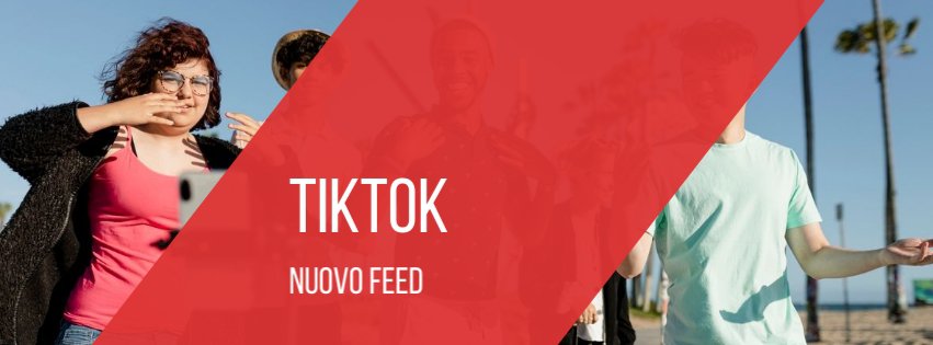 tiktok-nuovo-feed