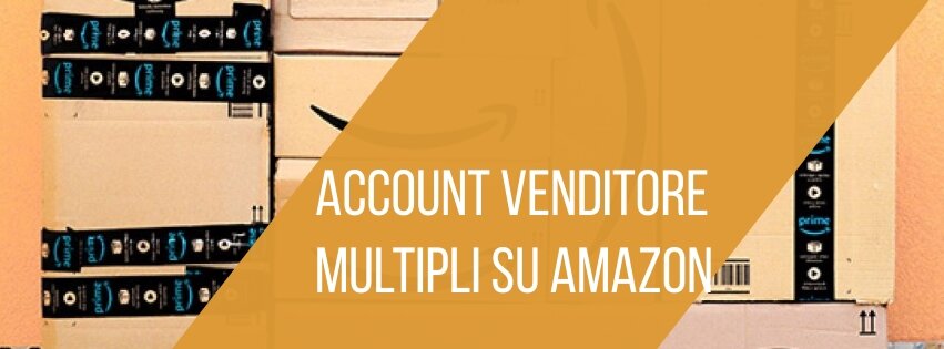 aprire-account-multipli-amazon