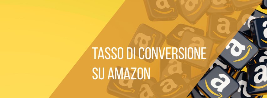 tasso-di-conversione-Amazon